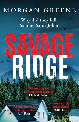 Savage Ridge: A darkly atmospheric dual timeline crime thriller von Canelo