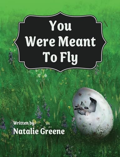 You Were Meant to Fly von Bush Publishing & Associates