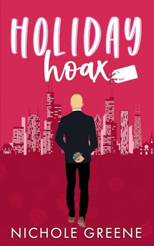 Holiday Hoax (Windy City Holidates, Band 3) von Independently published