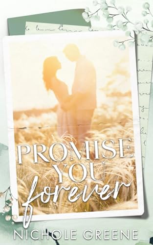 Promise You Forever (Promises Duet, Band 2)