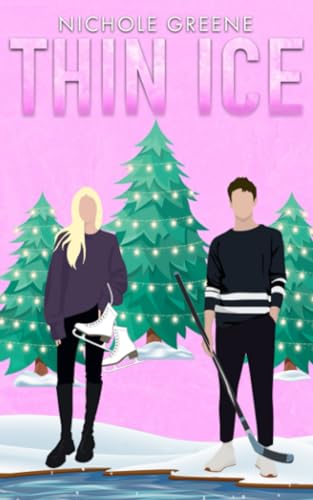 Thin Ice: A College Hockey Romance von Independently published