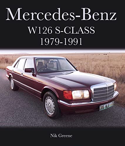 Mercedes-Benz W126 S-Class 1979-1991 (Crowood Autoclassics)