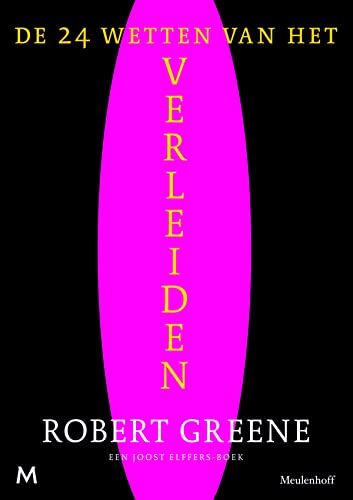 De 24 wetten van het verleiden: een Joost Elfers-boek (Een Joost Elffers boek) von J.M. Meulenhoff