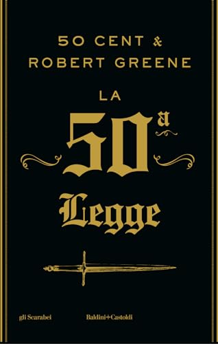 La 50ª legge (Gli scarabei) von Baldini + Castoldi