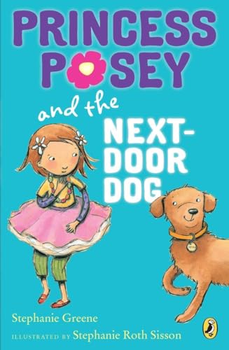 Princess Posey and the Next-Door Dog (Princess Posey, First Grader, Band 3) von Puffin