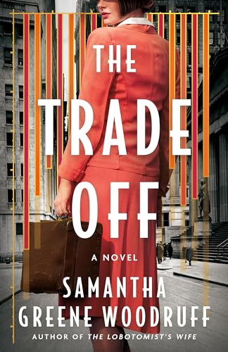 The Trade Off: A Novel von Lake Union Publishing