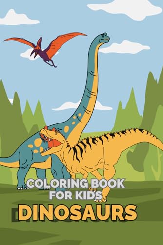 Dinosaur: Coloring Book for Kids von Independently published