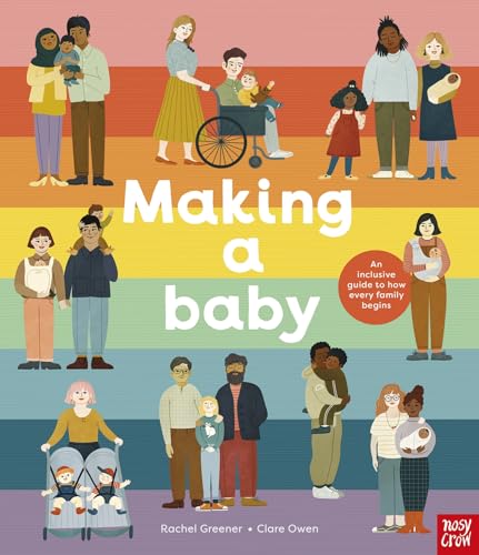Making A Baby: An Inclusive Guide to How Every Family Begins von NOU6P
