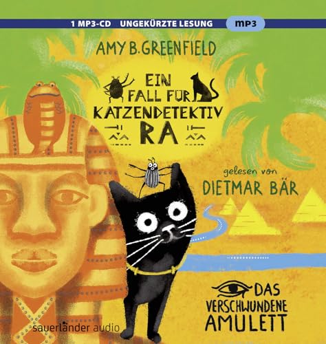 Ein Fall für Katzendetektiv Ra - Das verschwundene Amulett von Argon Sauerländer Audio