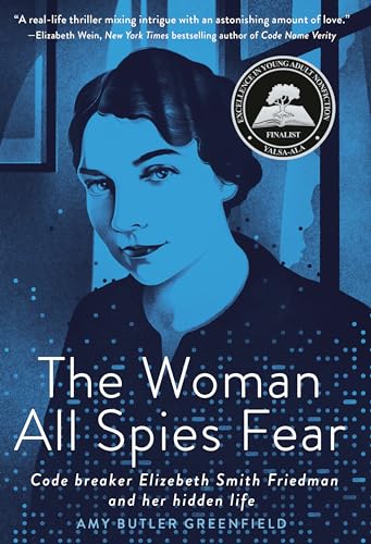 The Woman All Spies Fear: Code Breaker Elizebeth Smith Friedman and Her Hidden Life von Random House Studio