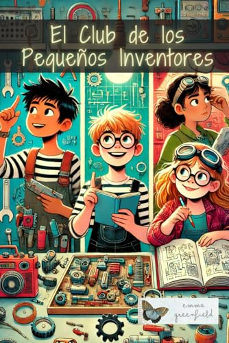 El Club de los Pequeños Inventores von Independently published