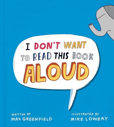 I Don't Want to Read This Book Aloud von G.P. Putnam's Sons Books for Young Readers