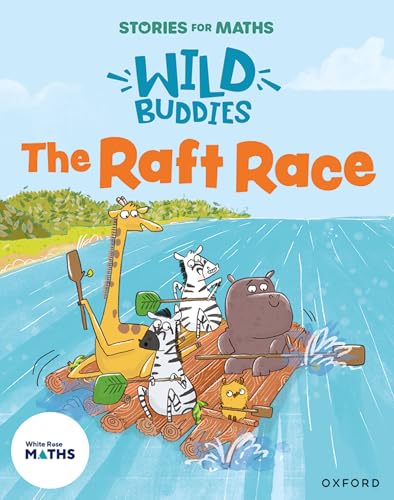 Stories for Maths: EYFS: The Raft Race von Oxford University Press
