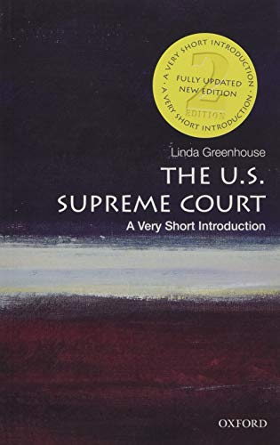 The U.S. Supreme Court: A Very Short Introduction (Very Short Introductions)