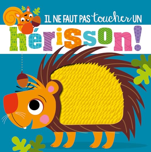 IL NE FAUT PAS TOUCHER... - UN HERISSON ! von 1 2 3 SOLEIL