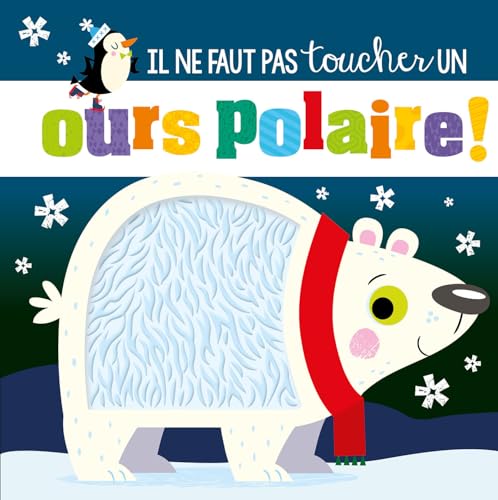 Il ne faut pas toucher un ours polaire ! von 1 2 3 SOLEIL