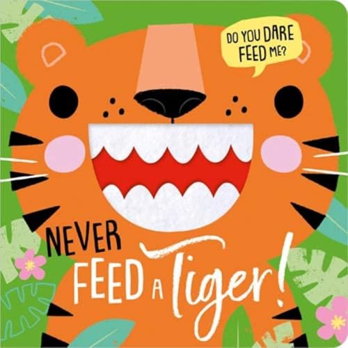 NEVER FEED A TIGER! von Make Believe Ideas