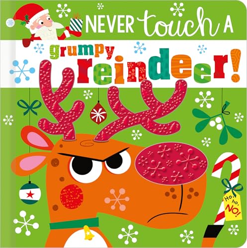 NEVER TOUCH A GRUMPY REINDEER! von Make Believe Ideas