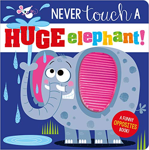 Never Touch a Huge Elephant! Never Touch a Huge Elephant!
