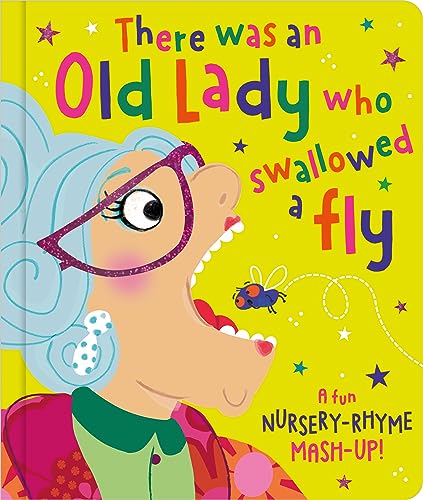 There was an Old Lady Who Swallowed a Fly