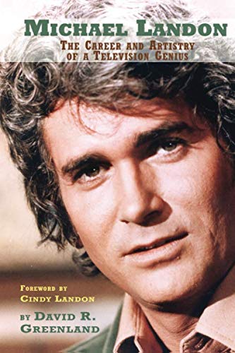 Michael Landon: The Career and Artistry of a Television Genius