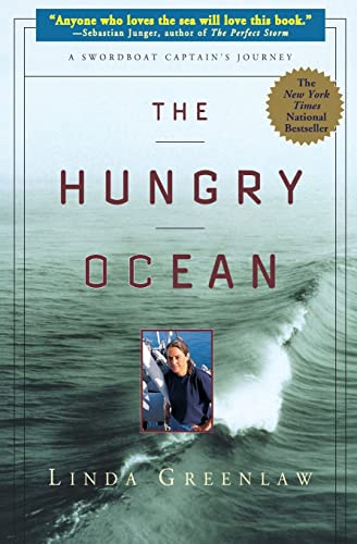 The Hungry Ocean: A Swordboat Captain's Journey The Hungry Ocean: A Swordboat Captain's Journey