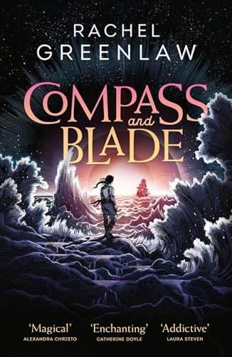 Compass and Blade: A magical, island-adventure fantasy romance novel for young adults Compass and Blade: A magical, island-adventure fantasy romance novel for young adults