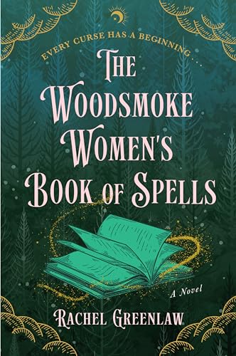The Woodsmoke Women's Book of Spells: A witchy, spellbinding tale of magic and love von Avon