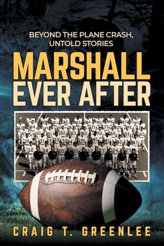 Marshall Ever After: Beyond the Plane Crash, Untold Stories von Primix Publishing