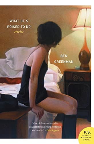What He's Poised to Do: Stories (P.S.) von Harper Perennial