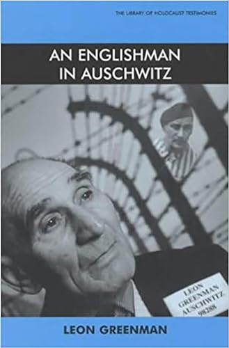 An Englishman at Auschwitz (The Library of Holocaust Testimonies) von Vallentine Mitchell