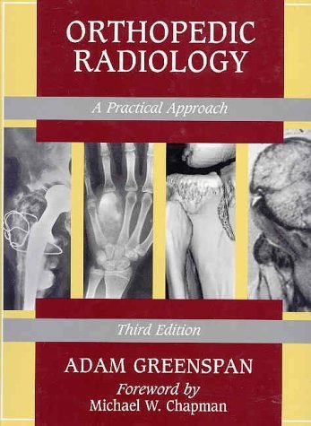 Orthopedic Radiology: A Practical Approach