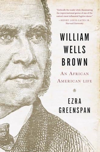 William Wells Brown: An African American Life