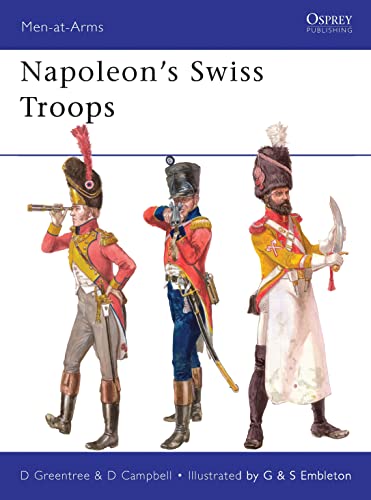 Napoleon’s Swiss Troops (Men-at-Arms)