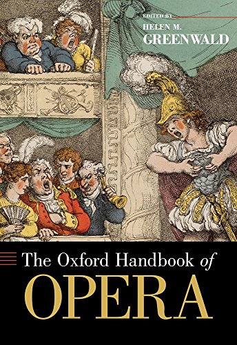 The Oxford Handbook of Opera (Oxford Handbooks)