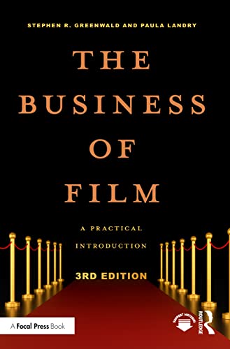 The Business of Film: A Practical Introduction (American Film Market Presents)