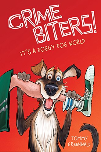 It's a Doggy Dog World (Crimebiters #2)