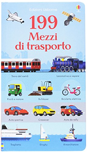 199 mezzi di trasporto 199 mezzi di trasporto von Usborne Publishing