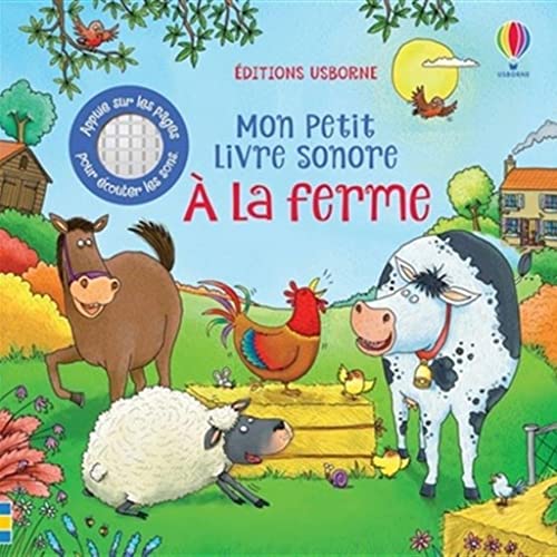 A la ferme - Mon petit livre sonore