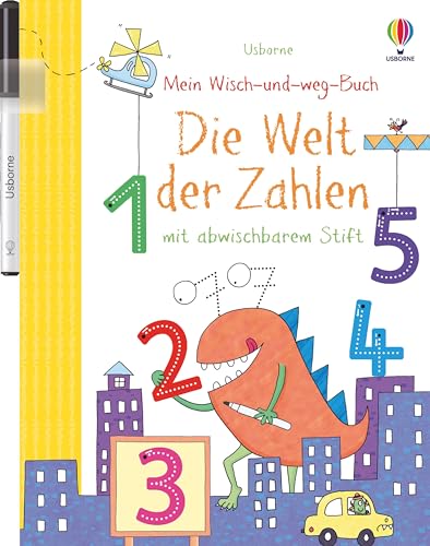 Mein Wisch-und-weg-Buch: Die Welt der Zahlen: mit abwischbarem Stift (Meine Wisch-und-weg-Bücher)