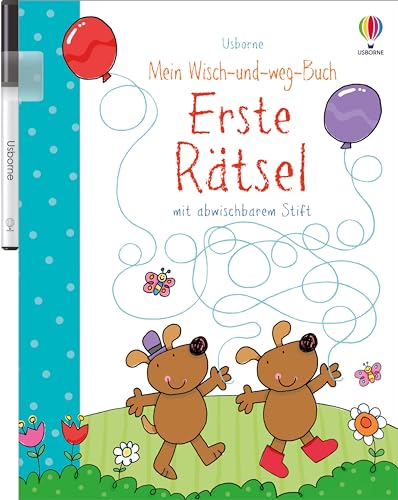 Mein Wisch-und-weg-Buch: Erste Rätsel: mit abwischbarem Stift (Meine Wisch-und-weg-Bücher)