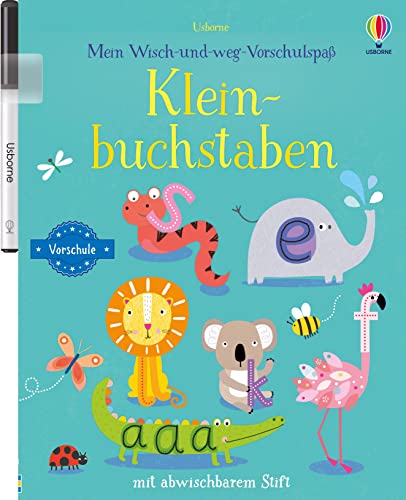 Mein Wisch-und-weg-Vorschulspaß: Kleinbuchstaben: mit abwischbarem Stift (Wisch-und-weg-Vorschulspaß-Reihe)