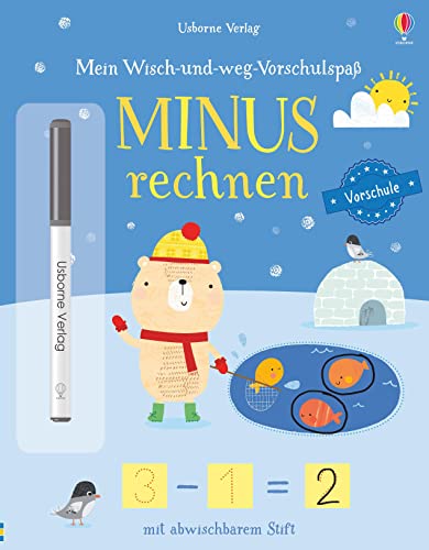 Mein Wisch-und-weg-Vorschulspaß: Minus rechnen (Wisch-und-weg-Vorschulspaß-Reihe) von Usborne