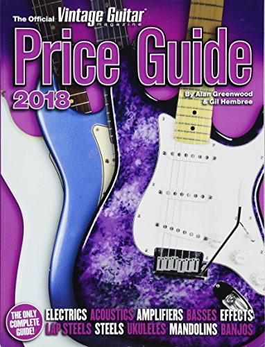 The Official Vintage Guitar Magazine Price Guide - 2018