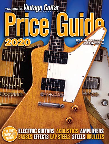 The Official Vintage Guitar Magazine Price Guide 2020 von Vintage Guitar Music