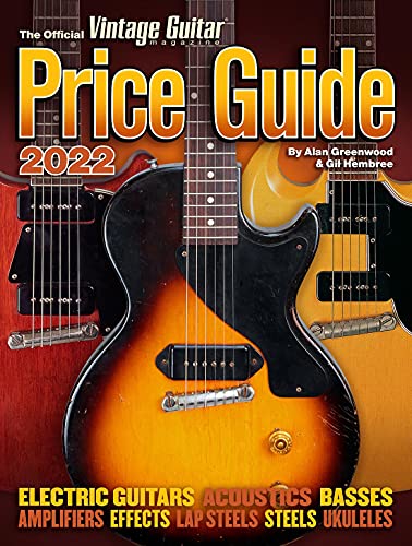 The Official Vintage Guitar Magazine Price Guide 2022 von Unknown