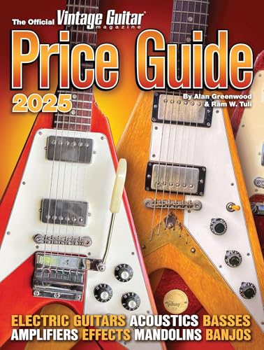 The Official Vintage Guitar Magazine Price Guide 2025 The Official Vintage Guitar Magazine Price Guide 2025
