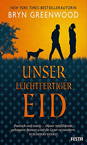 Unser leichtfertiger Eid von Festa Verlag