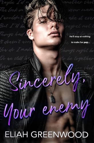 Sincerely, Your Enemy: A Fake Dating Sports Romance (Silver Springs) von Eliah Greenwood