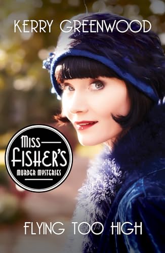 Flying Too High (Phryne Fisher Mystery, Band 2) von Poisoned Pen Press